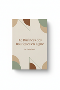 Le Business des Boutiques en Ligne