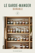 Le Garde-Manger Durable
