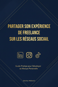 Partager son expérience de freelance sur les réseaux sociaux